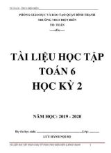 Tài liệu học tập Toán 6 học kỳ 2 - Năm học 2019-2020 - Trường THCS Điện Biên